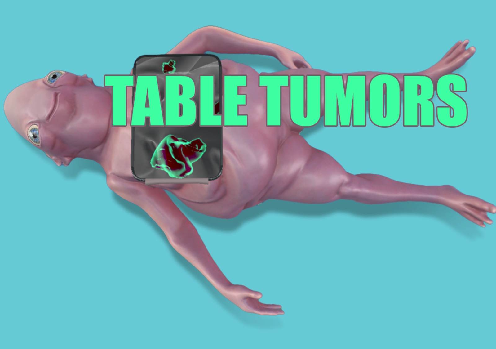 Table Tumors — A VR operating-room race — scan your alien patient, read the x-ray, and heal their interstellar tumors before the clock runs out.